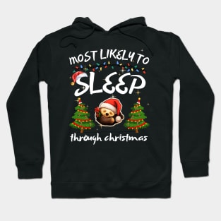 Most Likely To Sleep Through Christmas Funny Christmas Hoodie